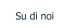 Su di noi